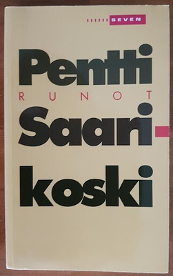 Pentti Saarikoski: Runot