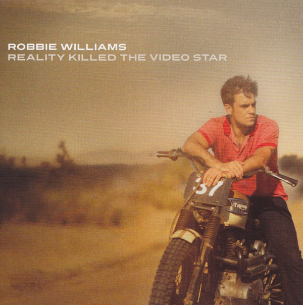 Robbie Williams :   Reality Killed The Video Star  -  CD