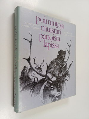 Jacob Fellman : Poimintoja muistiinpanoista Lapissa