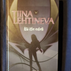 Lehtineva, Tiina : Älä itke enkeli - pikkukuva 1