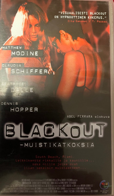 Blackout - muistikatkoksia (Abel Ferrara) Suomi VHS