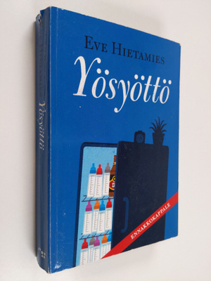 Eve Hietamies : Yösyöttö (näytekappale/koevedos)