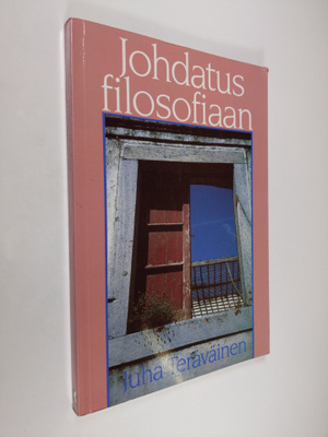Juha Teräväinen : Johdatus filosofiaan