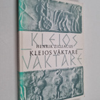 Henrik Zilliacus : Kleios väktare : grekiska hävdatecknare - pikkukuva 1