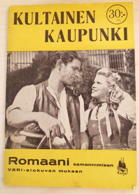 Kultainen kaupunki - Paletin filmiromaani - 1945