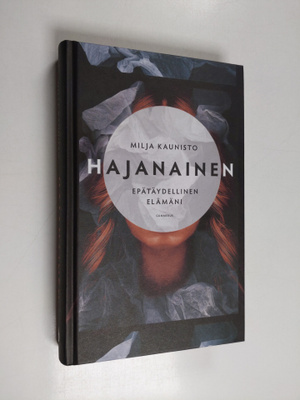 Milja Kaunisto : Hajanainen