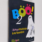 Eeva (toim.) Puhakainen : Böö! 2 : Aavemaisia tarinoita - pikkukuva 1