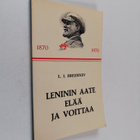 L. I. Breznev : Leninin aate elää ja voittaa - pikkukuva 1