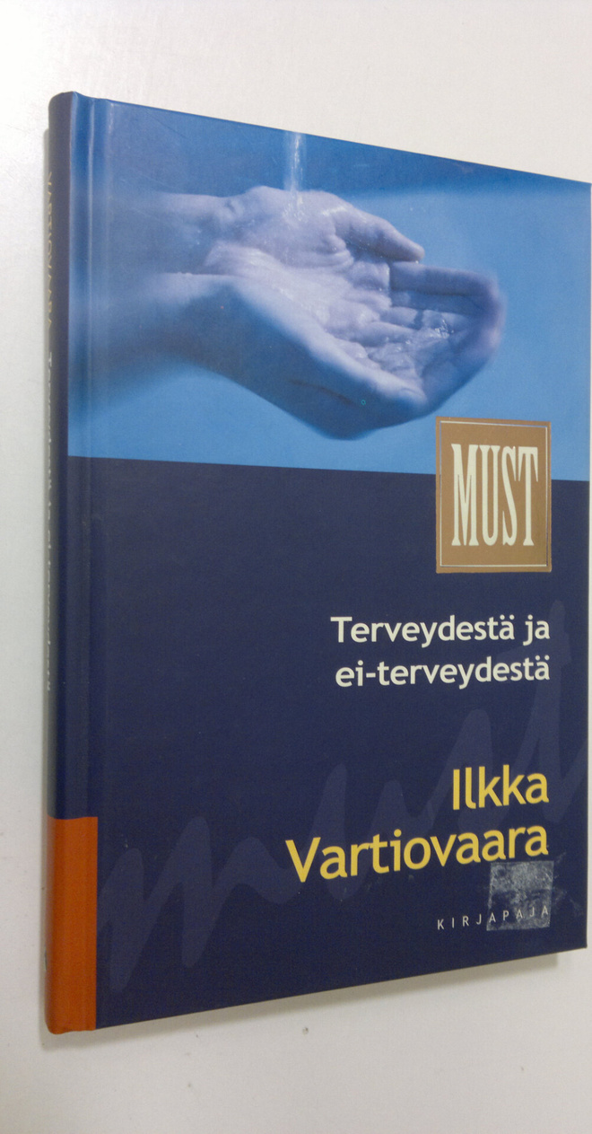 Ilkka Vartiovaara : Terveydestä ja ei-terveydestä