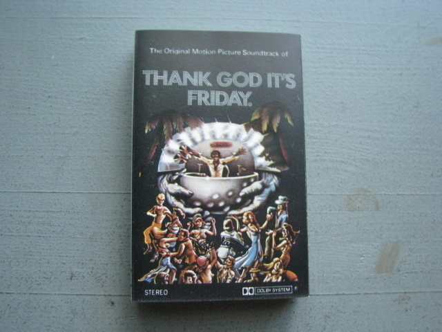 THANK GOD IT'S FRIDAY - Soundtrack ( C-kasetti )