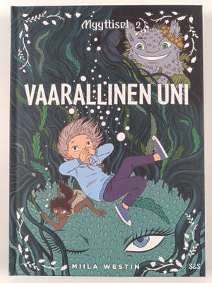 Miila Westin : Vaarallinen uni