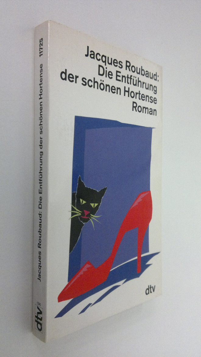 Jacques Roubaud : Die Entfuhrung der schönen Hortense