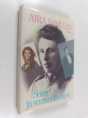 Aira Samulin : Soturi ja sunnuntailapsi