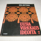 Irma Jouttenus Uusia virkkausideoita 2  -nid - pikkukuva 1