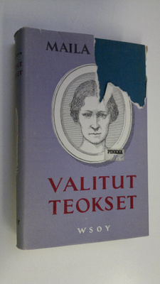 Maila Talvio : Valitut teokset