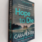 Cara Hunter : Hope to die - pikkukuva 1