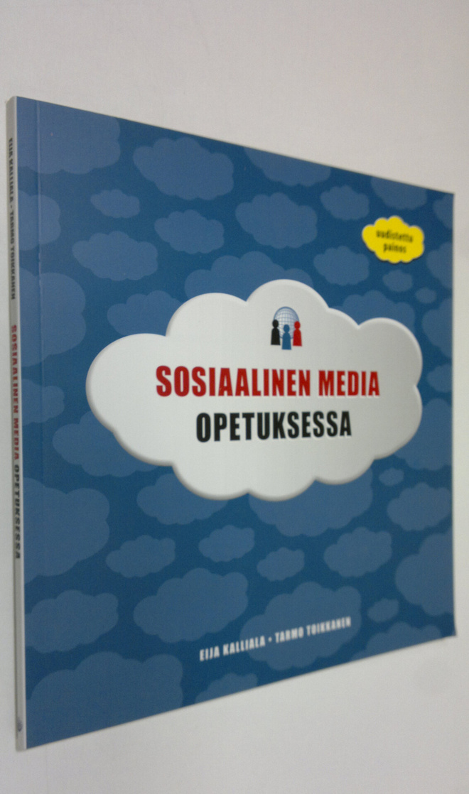 Eija Kalliala : Sosiaalinen media opetuksessa