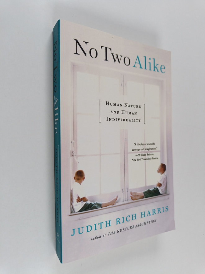 Judith Rich Harris : No Two Alike : Human Nature and Huma...