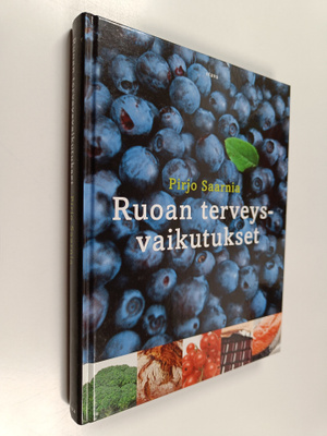 Pirjo Saarnia : Ruoan terveysvaikutukset