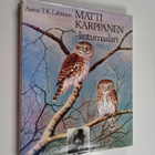 Aarne T. K. Lahtinen : Matti Karppanen - lintumaalari - pikkukuva 1
