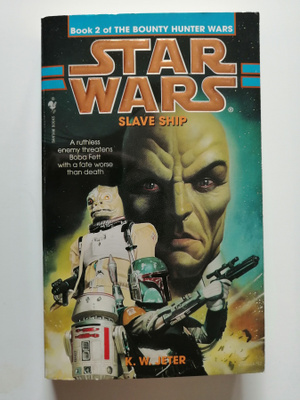 Jeter, K. W.: Star Wars: Bounty Hunter Wars: Slave Ship