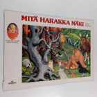 Jarkko Mäkineva : Mitä harakka näki - pikkukuva 1