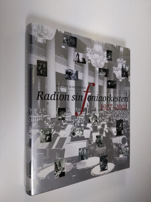Antero Karttunen : Radion sinfoniaorkesteri 1927-2002 : v...
