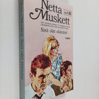 Netta Muskett : Sinä olet elämäni - pikkukuva 1