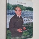 Teo Sorri : Karjalan paimenpolulta Lapin valtatielle : ev... - pikkukuva 1