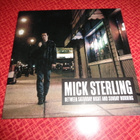 CD Mick Sterling - Between Saturday Night And Sunday Morning - pikkukuva 1