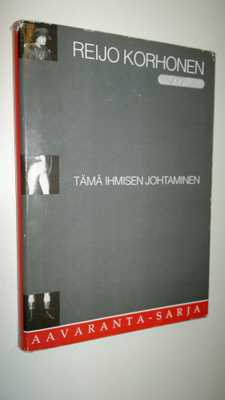 Reijo Korhonen : Tämä ihmisen johtaminen