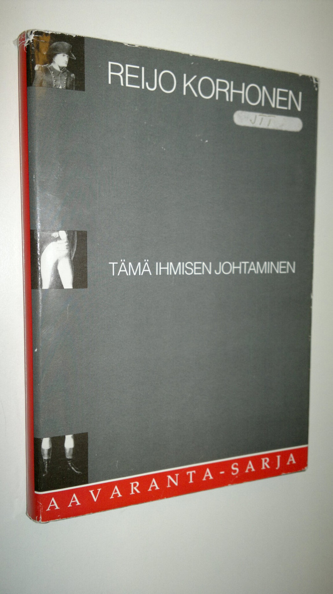 Reijo Korhonen : Tämä ihmisen johtaminen