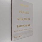 Patrick Tiainen : Maan päällä niin kuin taivaassa : kohti... - pikkukuva 1