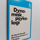 Paul A. Dewald : Dynamisk psykologi : en introduktion - pikkukuva 1