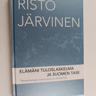 Risto Järvinen : Elämäni tuloslaskelma ja Suomen tase : t... - pikkukuva 1