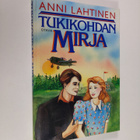Anni Lahtinen : Tukikohdan Mirja - pikkukuva 1