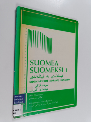 Olli Nuutinen : Suomea suomeksi 1 : suomi-kurdi (sorani) ...