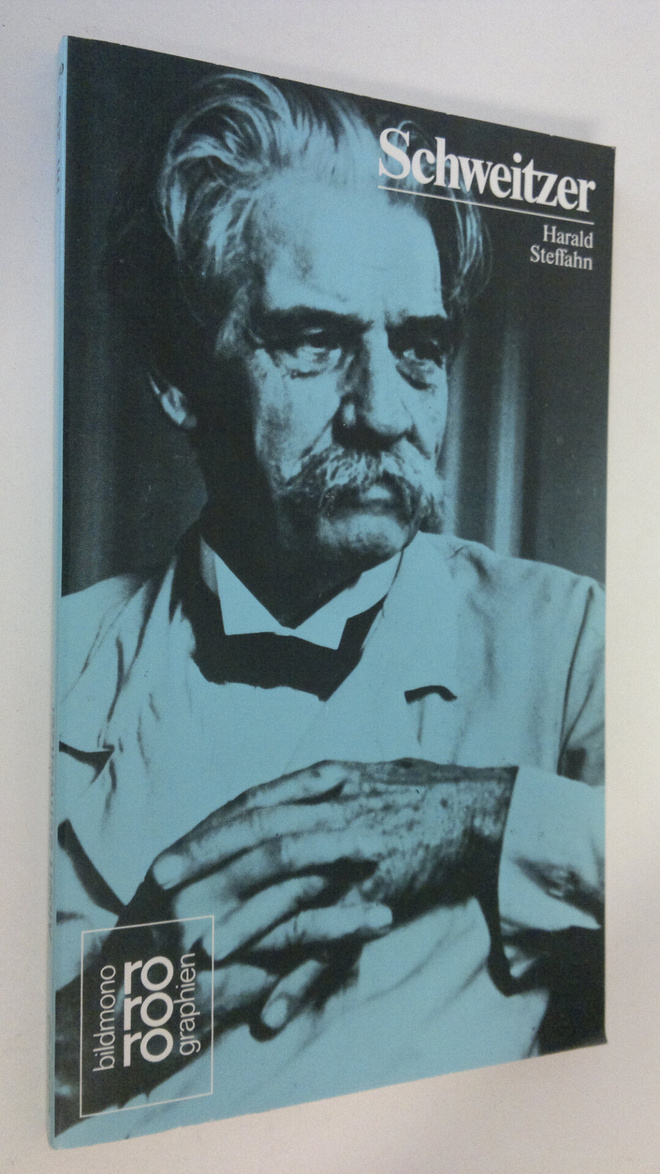 Harald Steffahn : Albert Schweitzer