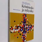 Aimo T. Nikolainen : Kristinusko ja nykyaika - pikkukuva 1