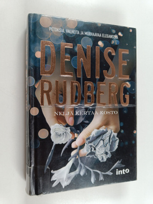 Denise Rudberg : Neljä kertaa kosto