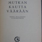 P. G. Wodehouse: Mutkan kautta väärään, Gummerus 1954. 214 s - pikkukuva 2