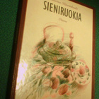 Kaarina Karunkoski: SIENIRUOKIA (1.p.1991) Sis.postikulut - pikkukuva 1