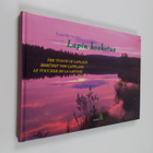 Tapio Huttunen : Lapin kosketus The touch of Lapland = Be... - pikkukuva 1