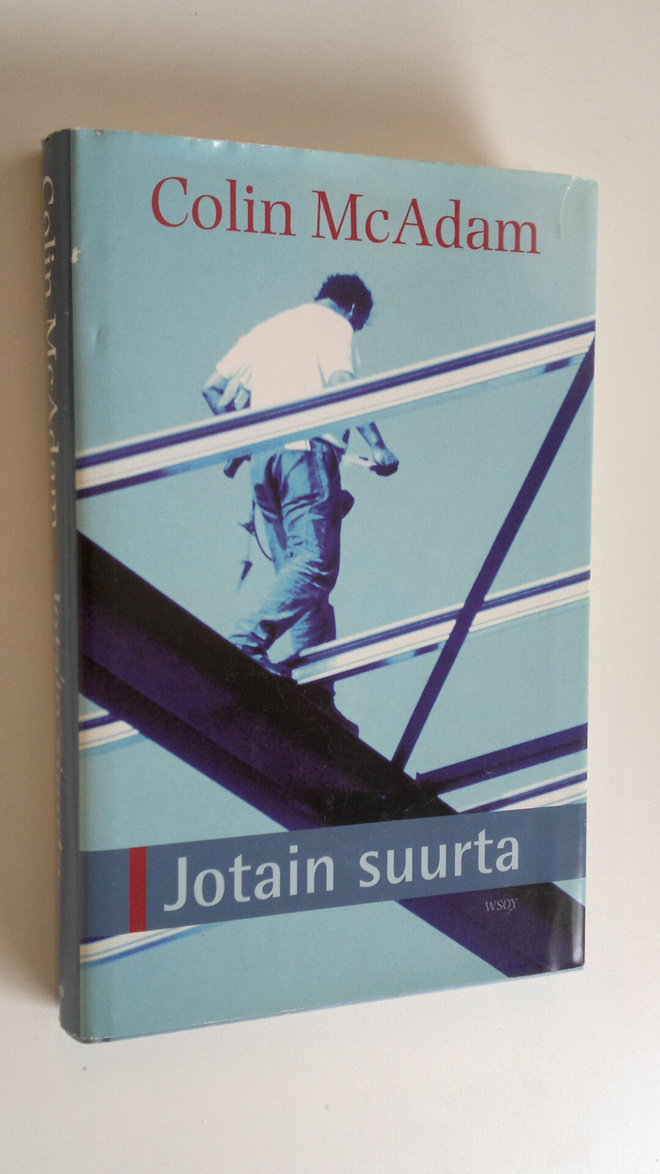 Colin McAdam : Jotain suurta