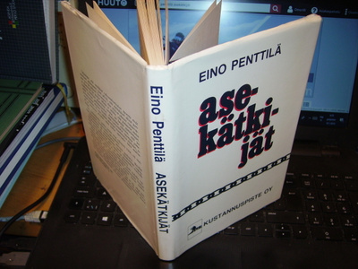Eino Penttilä : Asekätkijät ( 1 p. 1983 ) sis. postikulut