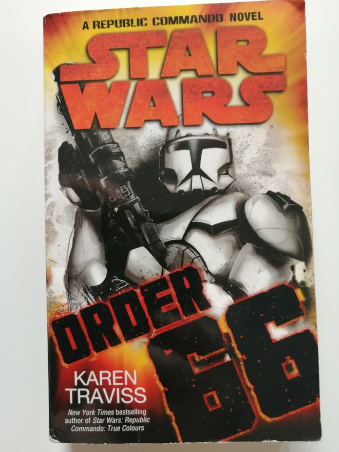 Traviss, Karen: Star Wars: Republic Commando: Order 66
