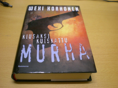 Wexi Korhonen: Kiusaksi kuiskattu murha
