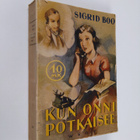Sigrid Boo : Kun onni potkaisee - pikkukuva 1