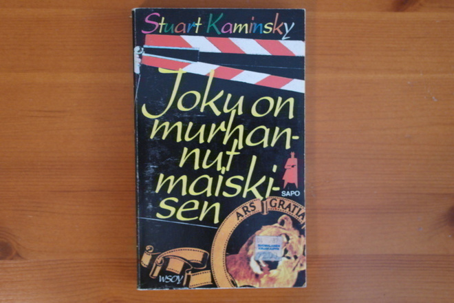 Stuart Kaminski:Joku on murhannut maiskisen.1.P.1986.Sapo