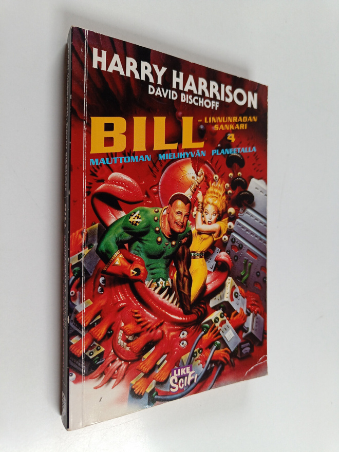 Harry Harrison : Bill, Linnunradan sankari mauttoman miel...